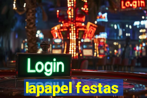 lapapel festas